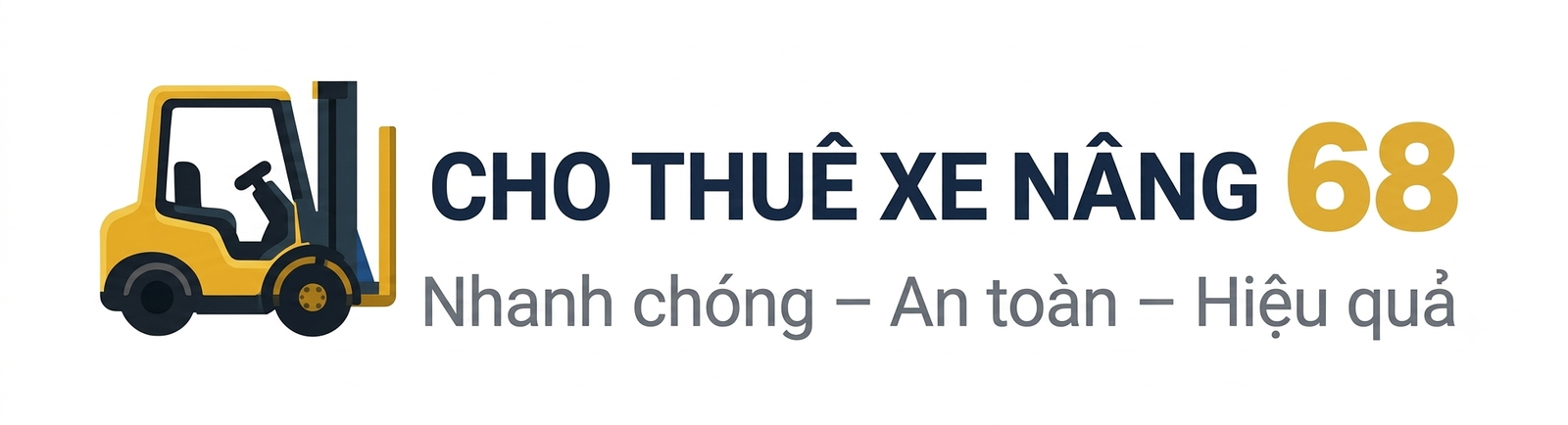 Cho Thuê Xe Nâng 68 - Nhanh chóng, An toàn, Hiệu quả